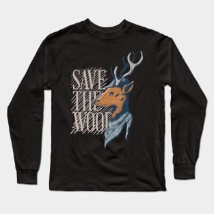 Save the wood Long Sleeve T-Shirt